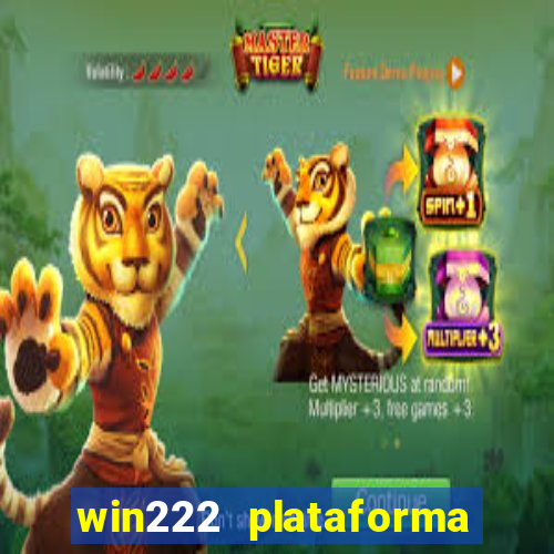 win222 plataforma de jogos